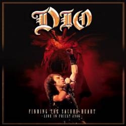 Dio (USA) : Finding the Sacred Heart – Live in Philly 1986